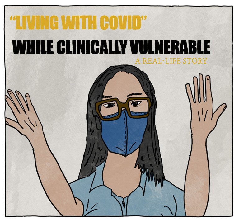 "Living with Covid" While Clinically Vulnerable